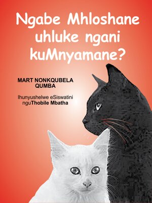 cover image of Ngabe Mhloshane uhluke ngani kuMnyamane?